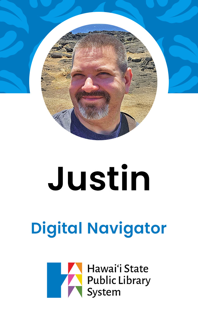 Justin, Digital Navigator